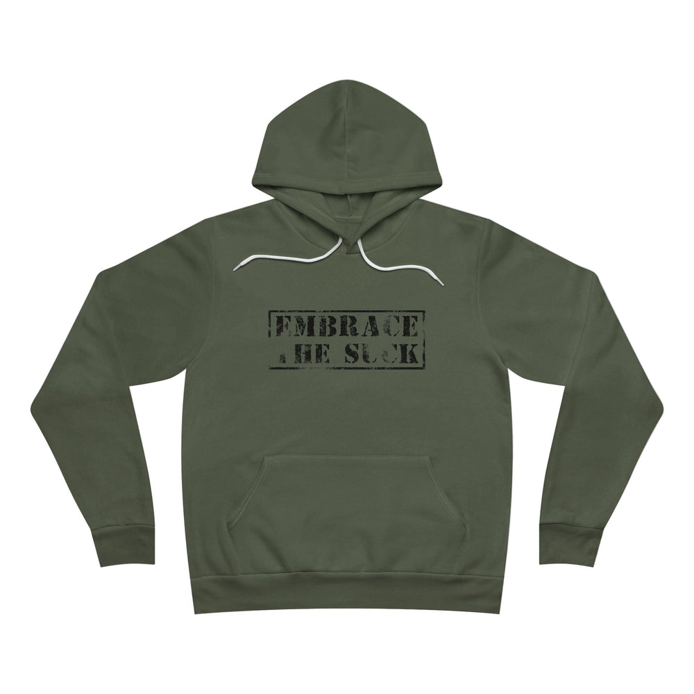 Embrace The Suck Hoodie