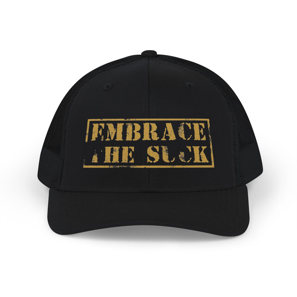 Embrace The Suck Trucker Cap