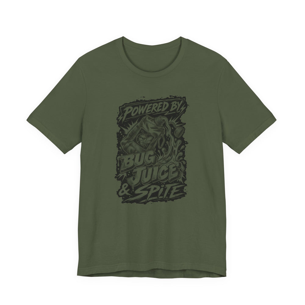 Powered By Bug Juice & Spite Tee