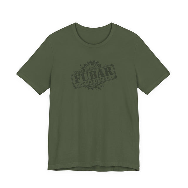 FUBAR Certified Tee
