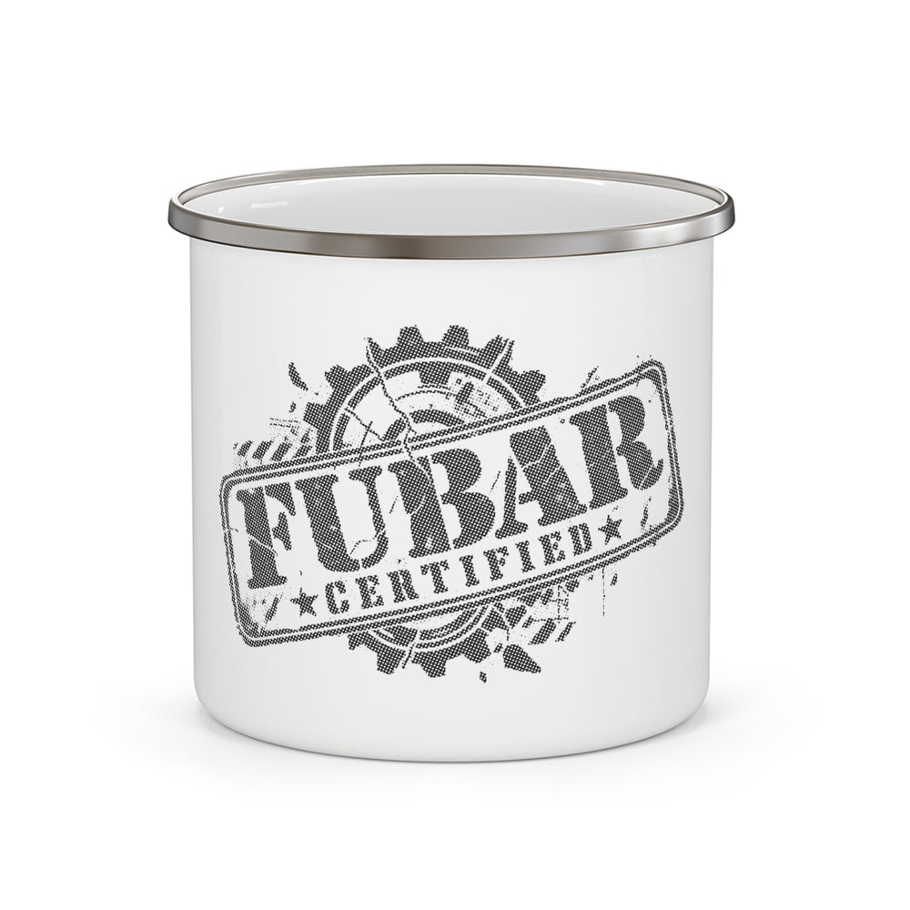 FUBAR Certified Camp Mug