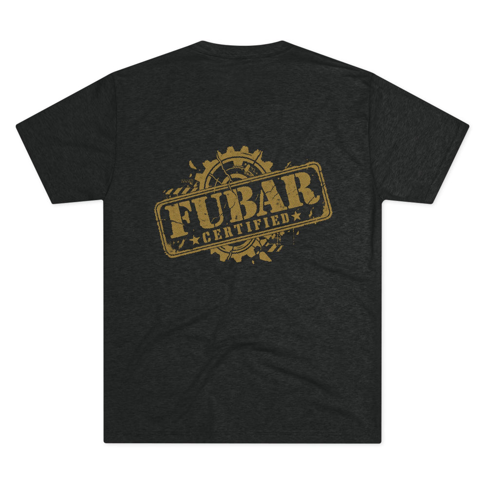 FUBAR Certified Tee