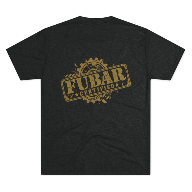 FUBAR Certified Tee