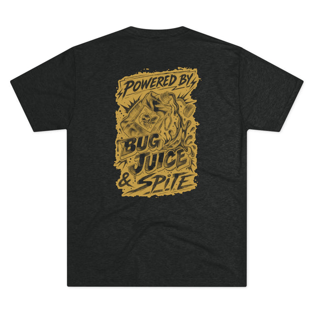 Powered By Bug Juice & Spite Tee